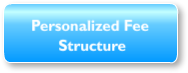 Personalized Fee Structure